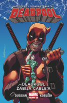 Deadpool zabija Cable’a. Deadpool. Tom 11