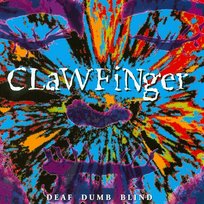 Deaf Dumb Blind Clawfinger