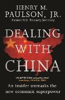 Dealing with China Paulson Hank