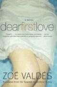 Dear First Love - Valdes Zoe