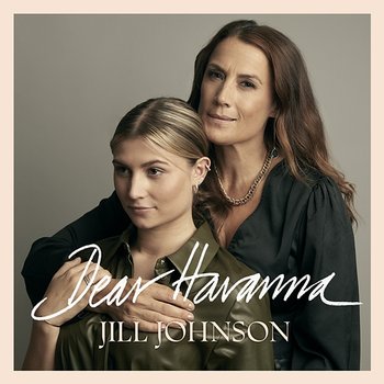 Dear Havanna - Jill Johnson