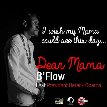 Dear Mama - B-Flow