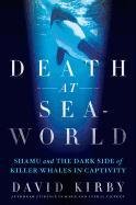 Death at Seaworld Kirby David