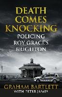 Death Comes Knocking - Bartlett Graham, James Peter