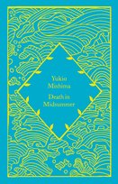 Death in Midsummer Mishima  Yukio