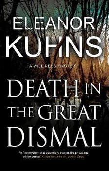 Death in the Great Dismal - Kuhns Eleanor