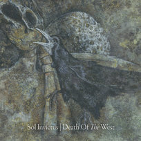 Death Of The West (Reissue) Sol Invictus