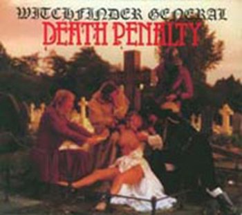 Death Penalty - Witchfinder General