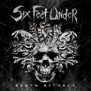 Death Rituals - Six Feet Under
