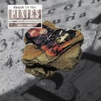 Death To The Pixies Pixies