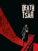 Death To The Tsar Nury Fabien