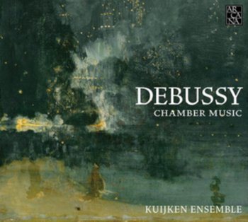 Debussy: Chamber Music - Kuijken Ensemble
