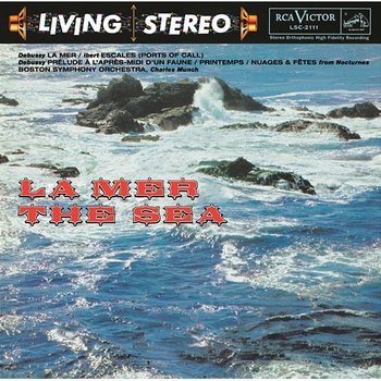 Debussy: La Mer; Prélude à l'après midi d'un faune; Printemps; Trois Nocturnes & Ibert: Escales - Sony Classical Originals - Charles Munch