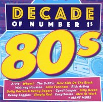 Decade Of Number 1s - 80s Various Artists