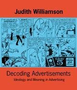 Decoding Advertisements Williamson Judith