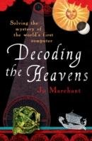 Decoding the Heavens - Marchant Jo