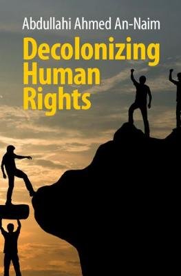 Decolonizing Human Rights - Opracowanie zbiorowe | Książka w Empik