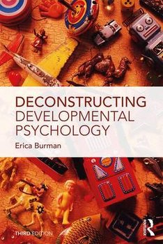 Deconstructing Developmental Psychology - Burman Erica