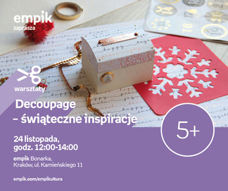 Decoupage - świąteczne inspiracje | Empik Bonarka
