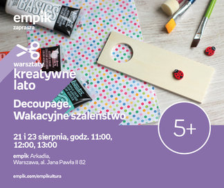 Decoupage. Wakacyjne szaleństwo | Empik Arkadia