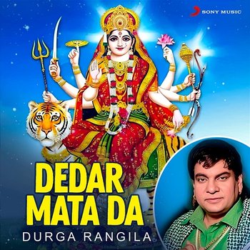 Dedar Mata Da - Durga Rangila