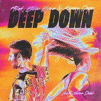 Deep Down Kenny Dope feat. Never Dull, Ella Eyre, Alok