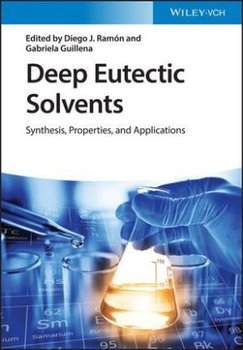 Deep Eutectic Solvents - Guillena Gabriela