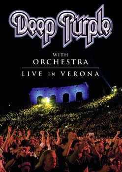 Deep Purple With Orchestra: Live In Verona - Deep Purple
