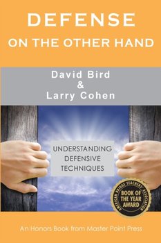 Defense on the Other Hand: Understanding defensive techniques - Bird David, Larry Cohen