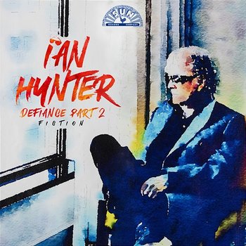 Defiance Part 2: Fiction - Ian Hunter