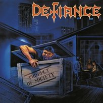 Defiance - Product of Society Defiance