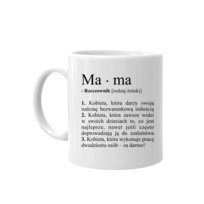 Definicja mamy - kubek na prezent dla mamy na Dzień Matki