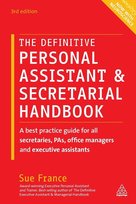 Definitive Personal Assistant & Secretarial Handbook France Sue