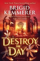 Defy the Night, Destroy the Day Brigid Kemmerer