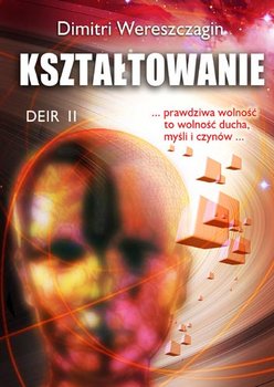 Deir 2. Kształtowanie - Wereszczagin Dimitri