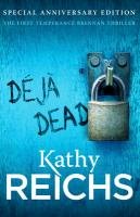 Deja Dead Reichs Kathy