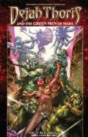 Dejah Thoris and the Green Men of Mars Volume 3: Red Trigger - Anacleto Jay, Rahner Mark