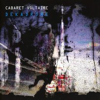 Dekadrone Cabaret Voltaire