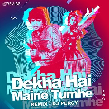 Dekha Hai Maine Tumhe - Bappi Lahiri, DJ Percy