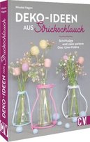Deko-Ideen aus Strickschlauch Christophorus-Verlag
