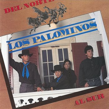 Del Norte Al Sur - Los Palominos