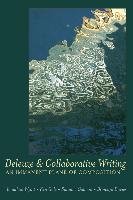 Deleuze and Collaborative Writing - Wyatt Jonathan, Gale Ken, Gannon Susanne, Davies Bronwyn