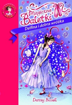 Delfina i dobra wróżka - Bussell Darcey