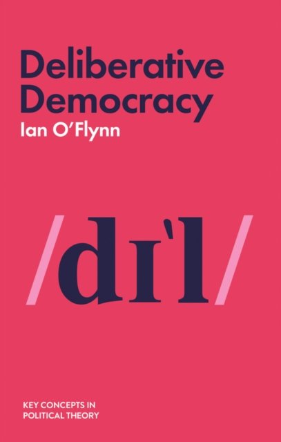 Deliberative Democracy - Ian O'Flynn | Książka W Empik