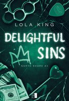 Delightful Sins. North Shore. Tom 3 Lola King