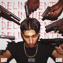 DELINQUENTE Baby Gang