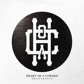 Deliverance - Heart Of A Coward