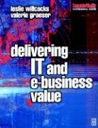 Delivering It and Ebusiness Value - Graeser Valerie