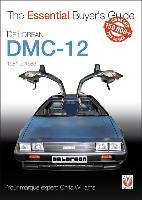 DeLorean DMC-12 1981 to 1983 - Williams Chris