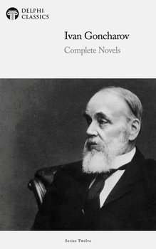 Delphi Complete Novels of Ivan Goncharov (Illustrated) - Ivan Aleksandrovich Goncharov